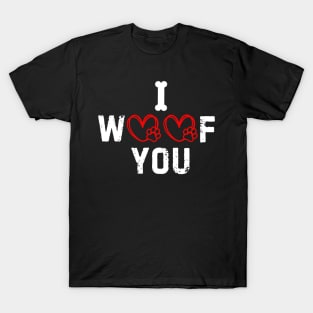 I Woof You T-Shirt